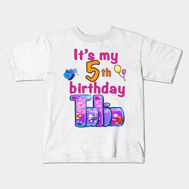 It’s my 5th birthday Talia Kids T-Shirt by Artonmytee
